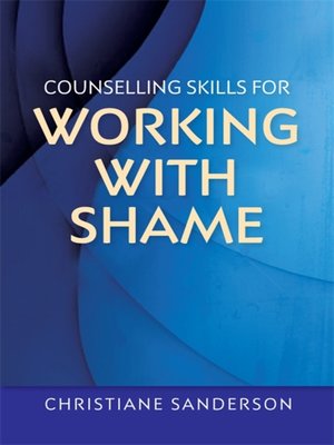 cover image of Counselling Skills for Working with Shame
